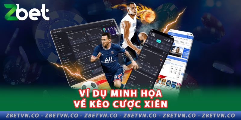 Cược Xiên Là Gì? Luật Chơi Cùng Cách Tham Gia Chi Tiết 2-vi-du-minh-hoa-ve-keo-cuoc-xien